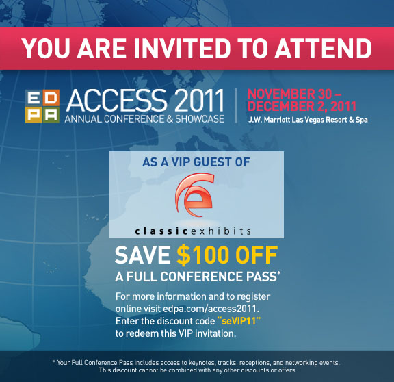 Access 2011 VIP Pass from Classic Exhibits Inc. 