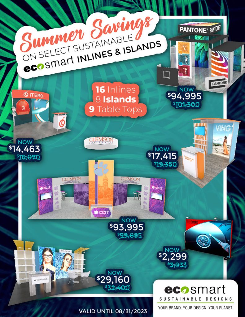 Summer 2023 Savings on ecoSmart Sustainable Displays