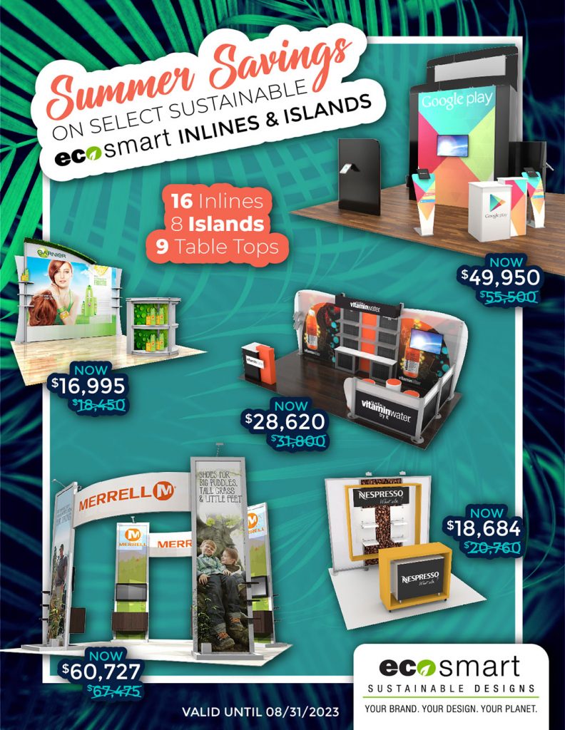 Summer 2023 Savings on ecoSmart Sustainable Displays