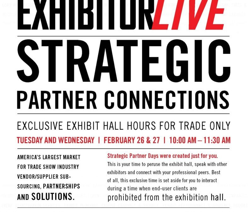 Visit Us During Strategic Partner Hours at EXHIBITORLIVE